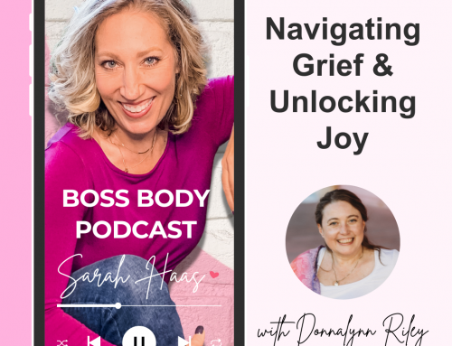 #68: Navigating Grief & Unlocking Joy With Donnalynn Riley