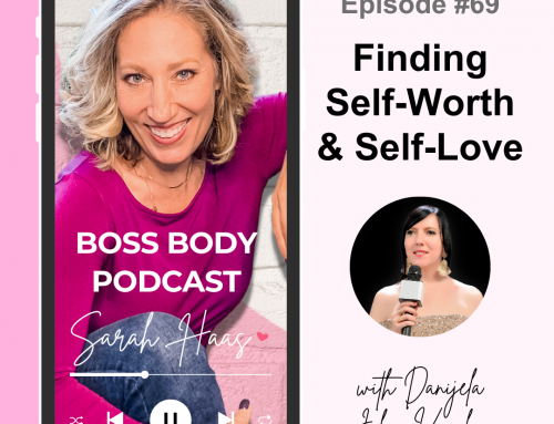 #69: How to Find Self-Worth & Self-Love with Danijela Jokic Vaislay
