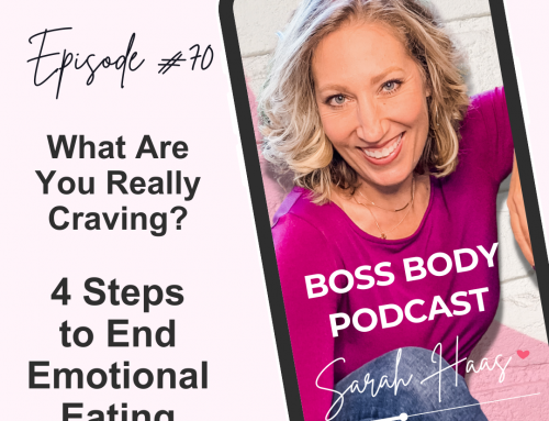#70: What Are You Really Craving? 4 Steps to End Emotional Eating